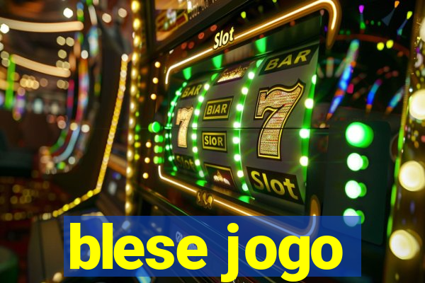 blese jogo